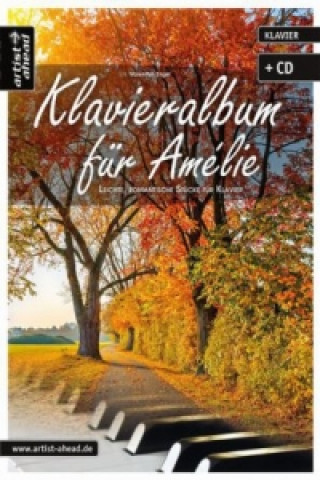 Nyomtatványok Klavieralbum für Amélie Valenthin Engel