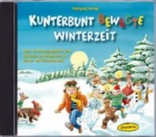 Audio Kunterbunt bewegte Winterzeit, 1 Audio-CD Wolfgang Hering