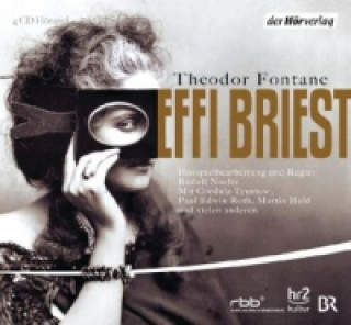 Audio Effi Briest, 4 Audio-CDs Theodor Fontane