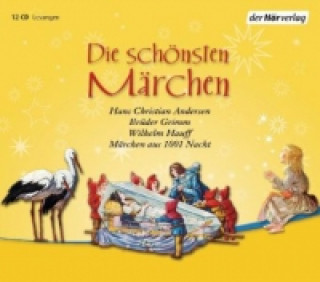 Hanganyagok Die schönsten Märchen, 12 Audio-CDs Jacob Grimm