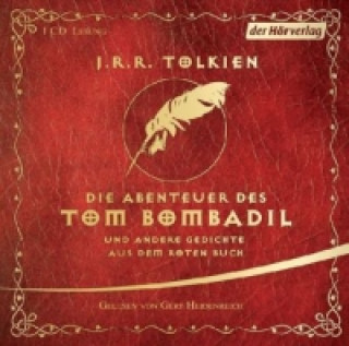 Hanganyagok Die Abenteuer des Tom Bombadil, 1 Audio-CD John R. R. Tolkien