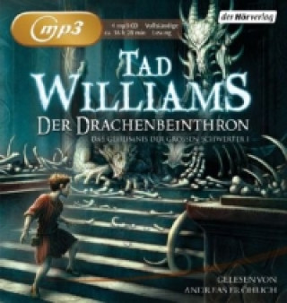 Audio Der Drachenbeinthron, 4 Audio-CD, 4 MP3 Tad Williams