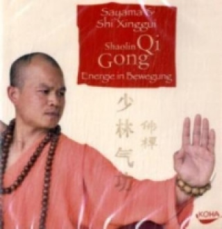 Audio Shaolin Qi Gong, 1 Audio-CD [Audiobook] (Audio CD), 1 Audio-CD Sayama