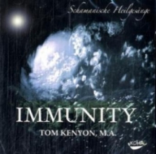 Hanganyagok Immunity [Import], 1 Audio-CD Tom Kenyon
