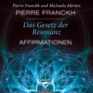 Audio Das Gesetz der Resonanz, 1 Audio-CD Pierre Franckh