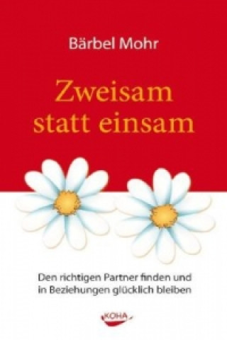 Libro Zweisam statt einsam Bärbel Mohr