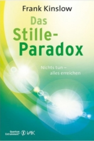 Kniha Das Stille-Paradox Frank Kinslow