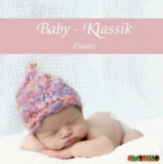 Audio Baby-Klassik: Piano, 1 Audio-CD Kai Dorenkamp