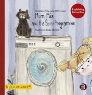 Книга Mum, Mia and the Spin-Programme Christiane Tilly