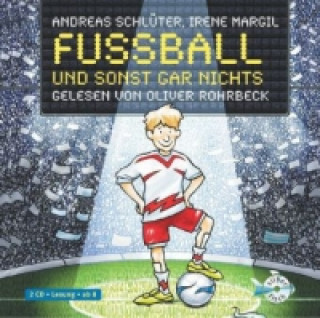 Hanganyagok Fußball und ... 1: Fußball und sonst gar nichts!, 2 Audio-CD Andreas Schlüter