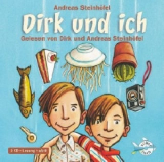 Audio Dirk und ich, 3 Audio-CD Andreas Steinhöfel
