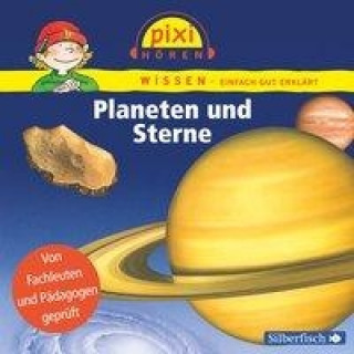 Аудио Pixi Wissen: Planeten und Sterne, 1 Audio-CD Martin Baltscheit