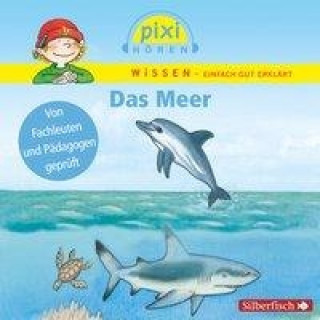 Audio Pixi Wissen: Das Meer, 1 Audio-CD Philipp Schepmann
