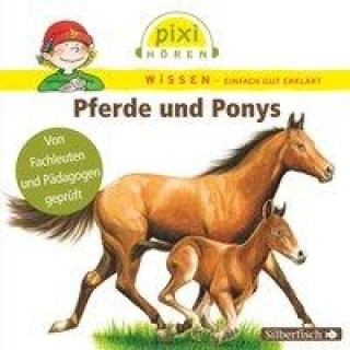 Audio Pixi Wissen: Pferde und Ponys, 1 Audio-CD Philipp Schepmann