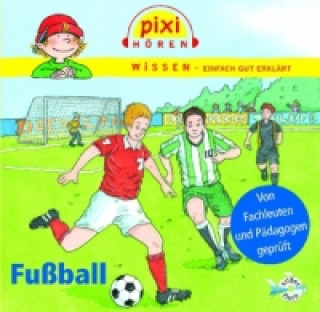 Аудио Pixi Wissen: Fußball, 1 Audio-CD Philipp Schepmann