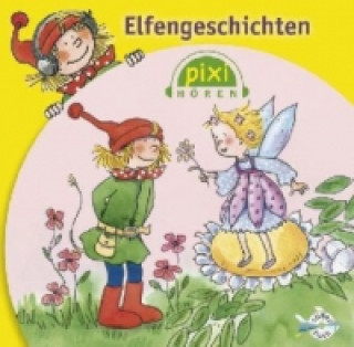 Hanganyagok Pixi Hören: Elfengeschichten, 1 Audio-CD 
