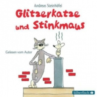 Audio Glitzerkatze und Stinkmaus, 1 Audio-CD Andreas Steinhöfel