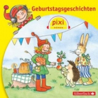 Audio Pixi Hören: Geburtstagsgeschichten, 1 Audio-CD Simone Nettingsmeier
