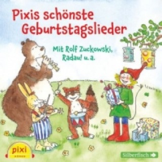 Аудио Pixi Hören: Pixis schönste Geburtstagslieder, 1 Audio-CD Rolf Zuckowski