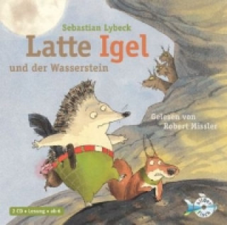 Audio Latte Igel 1: Latte Igel und der Wasserstein, 2 Audio-CD Sebastian Lybeck