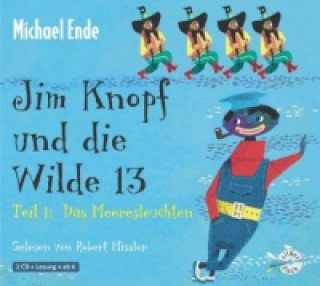 Audio Jim Knopf und die Wilde 13 - Teil 1: Das Meeresleuchten, 2 Audio-CD Michael Ende