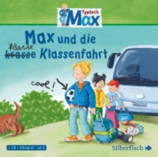 Audio Typisch Max 2: Max und die klasse Klassenfahrt, 1 Audio-CD Christian Tielmann
