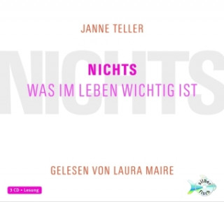 Audio Nichts. Was im Leben wichtig ist, 3 Audio-CD Janne Teller