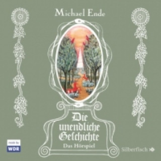 Hanganyagok Die unendliche Geschichte - Das Hörspiel, 6 Audio-CD Michael Ende