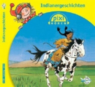Audio Pixi Hören: Indianergeschichten, 1 Audio-CD Marlies Engel