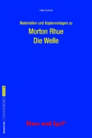 Kniha Materialien und Kopiervorlagen zu Morton Rhue 'Die Welle' Heike Schmid