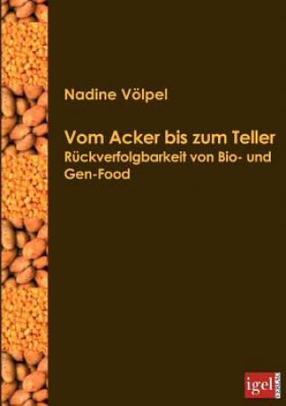 Kniha Vom Acker bis zum Teller Nadine Völpel