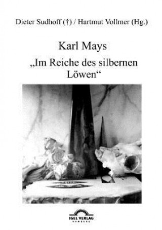 Βιβλίο Karl Mays Im Reiche des silbernen Loewen Hartmut Vollmer