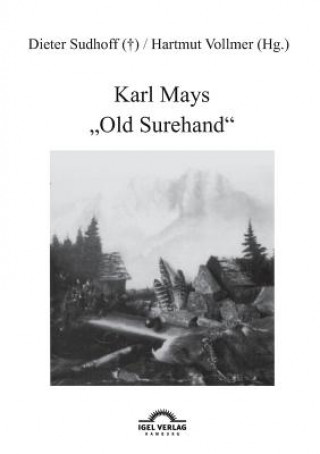 Carte Karl Mays Old Surehand Hartmut Vollmer