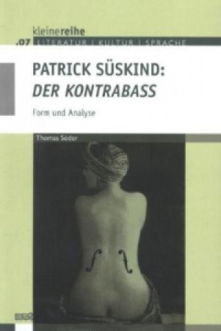 Kniha Patrick Süskind: 'Der Kontrabaß' Thomas Söder