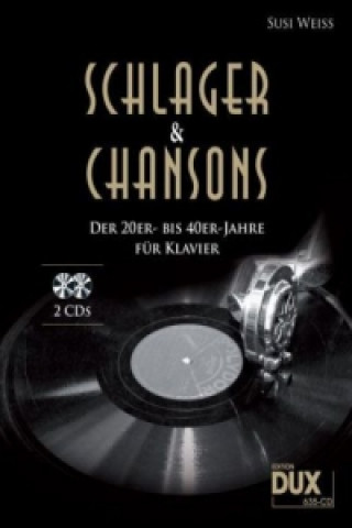 Materiale tipărite Schlager & Chansons der 20er- bis 40er-Jahre Susi Weiss