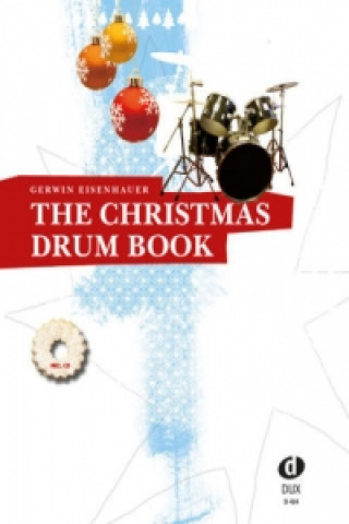 Tiskovina The Christmas Drum Book Gerwin Eisenhauer