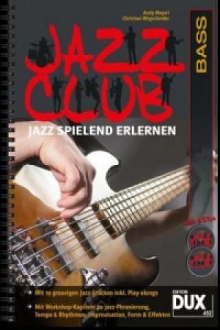 Nyomtatványok Jazz Club, Bass, m. 2 Audio-CDs Andy Mayerl
