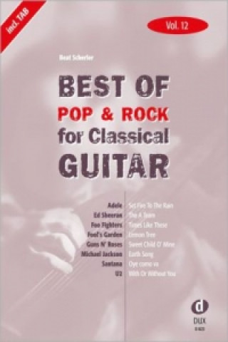 Tiskovina Best of Pop  & Rock for Classical Guitar Vol. 12. Vol.12 Beat Scherler