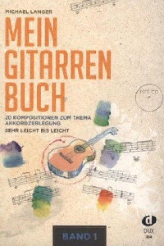 Materiale tipărite Mein Gitarrenbuch Band 1. Bd.1 Michael Langer