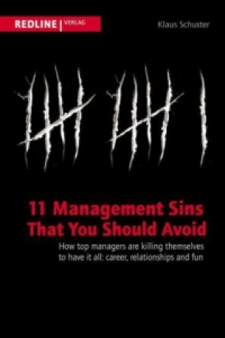 Kniha 11 Management Sins That You Should Avoid. 11 Managementsünden, die Sie vermeiden sollten, englische Ausgabe Klaus Schuster