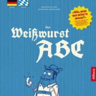 Kniha Das Weißwurst ABC Dominik Seifert