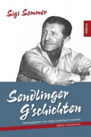 Книга Sendlinger G'schichten Sigi Sommer