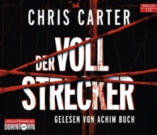 Audio Der Vollstrecker (Ein Hunter-und-Garcia-Thriller 2), 4 Audio-CD Chris Carter