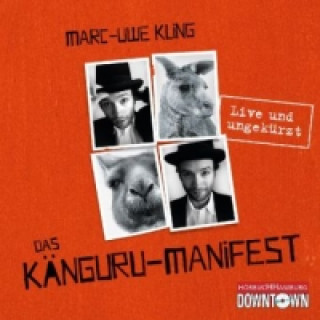 Hanganyagok Das Känguru-Manifest (Känguru 2), 4 Audio-CD Marc-Uwe Kling