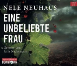 Audio Eine unbeliebte Frau (Ein Bodenstein-Kirchhoff-Krimi 1), 6 Audio-CD Nele Neuhaus