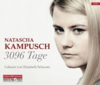 Hanganyagok 3096 Tage, 4 Audio-CD Natascha Kampusch