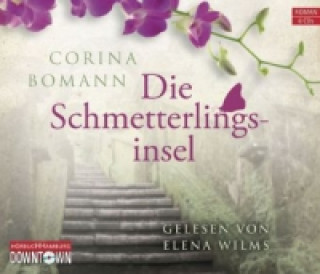 Hanganyagok Die Schmetterlingsinsel, 6 Audio-CD Corina Bomann