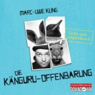 Hanganyagok Die Känguru-Offenbarung (Känguru 3), 6 Audio-CD Marc-Uwe Kling