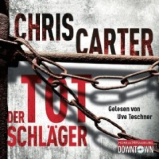 Audio Der Totschläger (Ein Hunter-und-Garcia-Thriller 5), 6 Audio-CD Chris Carter