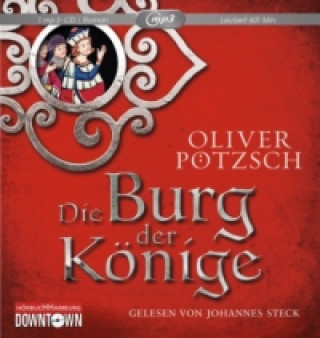 Audio Die Burg der Könige, 2 Audio-CD, 2 MP3 Oliver Pötzsch